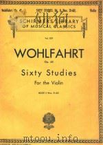FRANZ WOHLFAHRT OP.45 SIXTY STUDIES FOR THE VIOLIN（ PDF版）