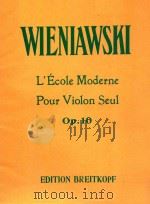LECOLE MODERNE POUR VIOLON SEUL PDF电子版封面 HENRI WIENIAWSKI