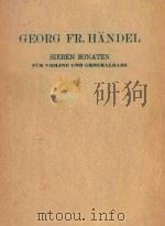 GEORG FR.HANDEL SIEBEN SONATEN FUR VIOLINE UND GENERALBASS（ PDF版）