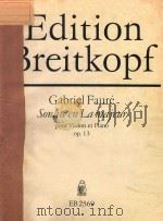 SONATE EN LA MAJEUR POUR VIOLON ET PIANO.OP.13 SONATE A-DUR FUR VIOLINE UND KLAVIER.OP.13 PDF电子版封面