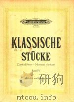 KLASSISCHE STUCKE CLASSICAL PIECES-MORCEAUX CLASSIQUES BAND Ⅳ（ PDF版）