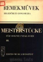 MEISTERSTUCKE FUR VIOLINE UND KLAVIER BAND Ⅲ PDF电子版封面