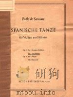 SPANISCHE TANZE FUR VIOLINE UND KLAVIER PDF电子版封面 PABLO DE SARASATE