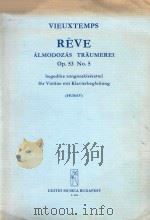 REVE ALMODOZAS TRAUMEREI OP.53 NO.5 HUBAY（4 PDF版）