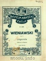 WILHELM HANSEN EDITION-Legende fur Violine und KIavier von Henri Wieniawski.Op.17 Violinstimme bezei PDF电子版封面