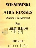 AIRS RUSSES (Souvenir de Moscou) OP.6 pour CIOLON ET PIANO HEUGEL PDF电子版封面 WIENIAWSKI