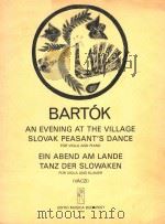 BARTOK BELA  ESTE A SZEKELYEKNEL  TOT LEGENYEK TANCA  MELYHEGEDURE ES ZONGORARA  AN EVENING AT THE V（ PDF版）
