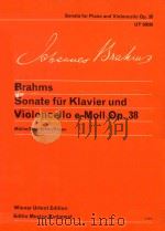 Sonate fur Klavier und Violoncello e-Moll Op.38  Sonata ror and Violoncello Eminor Op.38（1973 PDF版）
