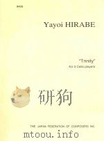 “Trinity”  -for 3 Cello players（1995 PDF版）