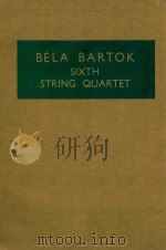 DEDICATED TO THE KOLISCH QUARTET  BELA BARTOK SIXTH STRING QUARTET（ PDF版）