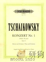 KONERT Nr.1 FUR KLAVIER UND ORCHESTER OPUS 23 B-MOLL PDF电子版封面 PETER TSCHAIKOWSKY