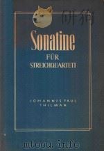 Sonatine  FUR  STREICHQUARTETT     PDF电子版封面    Sonatine 