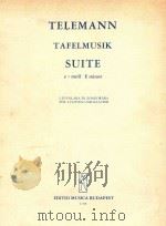 TAFELUSIK SUITE E-MOLL·E MINOR     PDF电子版封面    GEORG PHILIPP TELTMANN 