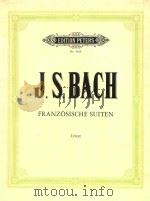 FRANZOSISCHE SUITEN FUR KLAVIER ZU ZWEI HANDEN PDF电子版封面 JOH.SEB.BACH