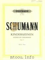 SCENES OF CHILDHOOD FOR PIANO OP.15 PDF电子版封面 ROBERT SCHUMANN