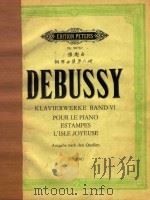 KALVIER WERKE CEURES POUR PIANO·PIANO WORKS BAND VI·VOLUME VI PDF电子版封面 CLAUDE DEBUSSY