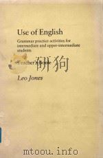USE OF ENGLISH GRAMMAR PRACTICE ACTIVITIES FOR INTERMEDIATE AND UPPER-INTERMEDIATE STUDENTS TEACHER&（1985 PDF版）