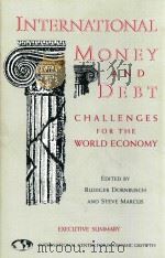 INTERNATIONAL MONEY AND DEBT CHALLENGES FOR THE WORLD ECONOMY（1991 PDF版）