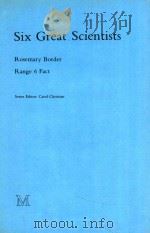 SIX GREAT SCIENTISTS ROSEMARY BORDER RANGE 6 FACT（ PDF版）