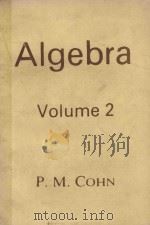 ALGEBRA VOLUME 2 1977 PDF电子版封面 0471018236 P.M.COHN