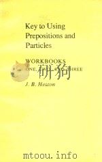 KEY TO USING PREPOSITIONS AND PARTICLES WORKBOOKS（1980 PDF版）