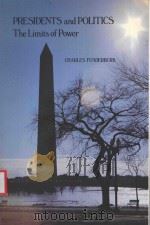 PRESIDENTS AND POLITICS:THE LIMITS OF POWER（1982 PDF版）