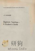 ALGEBRAIC TOPOLOGY-A STUDENT'S GUIDE（1972 PDF版）