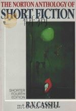 THE NORTON ANTHOLOGY OF SHORT FICTION SHORTER FOURTH EDITION（1990 PDF版）