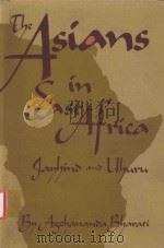 THE ASIANS IN EAST AFRICA JAYHIND AND UHURU（1972 PDF版）