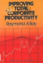 IMPROVING TOTAL CORPORATE PRODUCTIVITY（1986 PDF版）