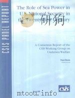 The Role of Sea Power in U.S.National Security in the Twenty First Century A Consensus Report of the（1998 PDF版）