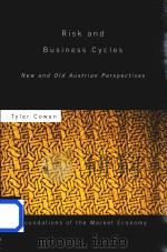 Risk and Business Cycles New and Old Austrian Perspectives（1997 PDF版）