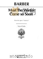 Must the winter come so soon From the opera（1958 PDF版）