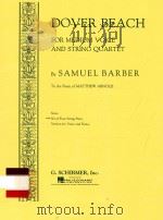 Dover beach to the poem Of Matthew Arnold  for medium voice and string quartet（1936 PDF版）