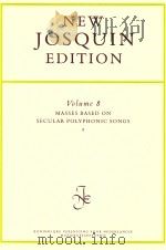 Volume 8 MASSES BASED ON SECULAR POLYPHONIC SONGS 2 1995 PDF电子版封面 9063750595
