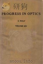 PROGRESS  IN  OPTICS  VOLUME  XIV（1976 PDF版）