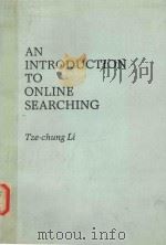 AN INTRODUCTION TO ONLINE SEARCHING（1985 PDF版）