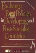 EXCHANGE RATE POLICIES IN DEVELOPING AND POST-SOCIALIST COUNTRIES（1992 PDF版）