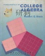 FUNDAMENTALS OF COLLEGE ALGEBRA（1986 PDF版）