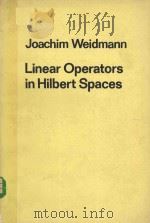LINEAR OPERATORS IN HILBERT SPACES（1982 PDF版）
