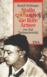STALIN ENTHAUPTET DIE ROTE ARMEE 1990 PDF电子版封面 3421065632