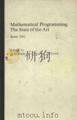 MATHEMATICAL PROGRAMMING THE STATE OF THE ART BONN 1982（1983 PDF版）