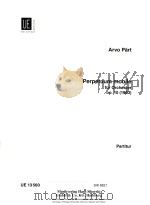 Perpetuum mobile für orchester: op.10 (1963) 1968 PDF电子版封面 3702442340 arvo paert