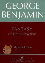 FANTASY on Iambic Rhythm: Study for Solo Piano 1986 PDF电子版封面