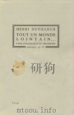 TOUT UN MONDE LOINTAIN…  POUR VIOLONCELLE ET ORCHESTRE  P.H.298（1974 PDF版）