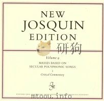 Volume 9  MASSES BASED ON SECULAR POLYPHONIC SONGS 3  Critical Commentary（1995 PDF版）
