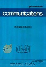 Rijkswaterstaat Communications Changing Estuaries A Review and New Strategy for Management and Desig（1982 PDF版）