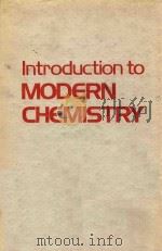 INTRODUTION TO MODERN CHEMSTRY 1979 PDF电子版封面