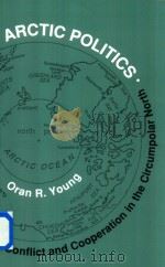 Arctic Politics Conflict and Cooperation in the Circumpolar North（1992 PDF版）
