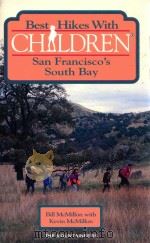 BEST HIKES WITH CHILDREN SAN FRANCISCO`S SOUTH BAY（1992 PDF版）